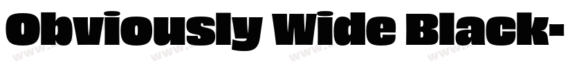 Obviously Wide Black字体转换